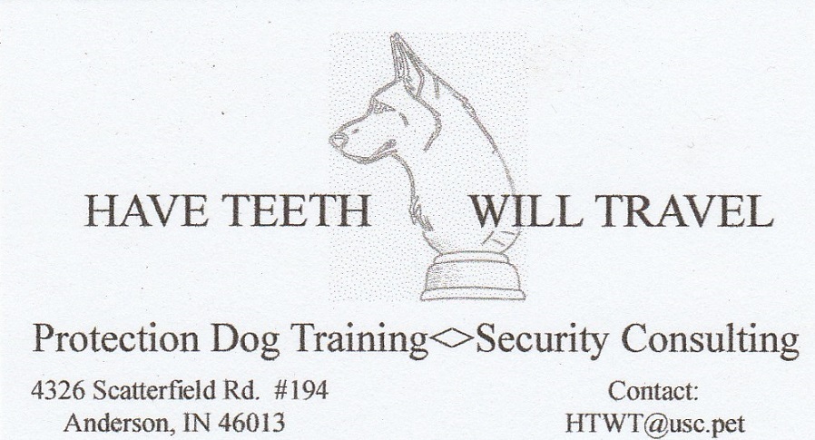 have teeth will travel protection dog
        training and security consulting